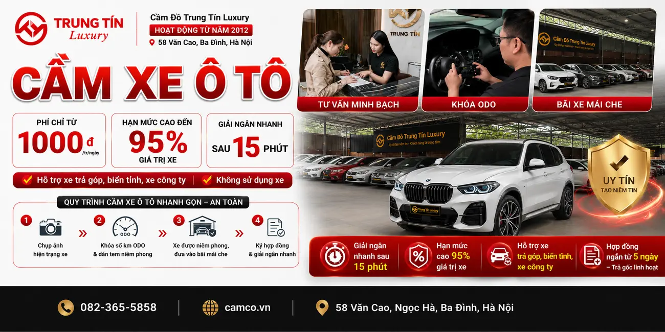 Cầm Đồ Trung Tín Luxury | Cầm Ô Tô - Sổ Đỏ - Tài Sản Giá Trị Cao | 58 Văn Cao, Ngọc Hà, Ba Đình, Hà Nội